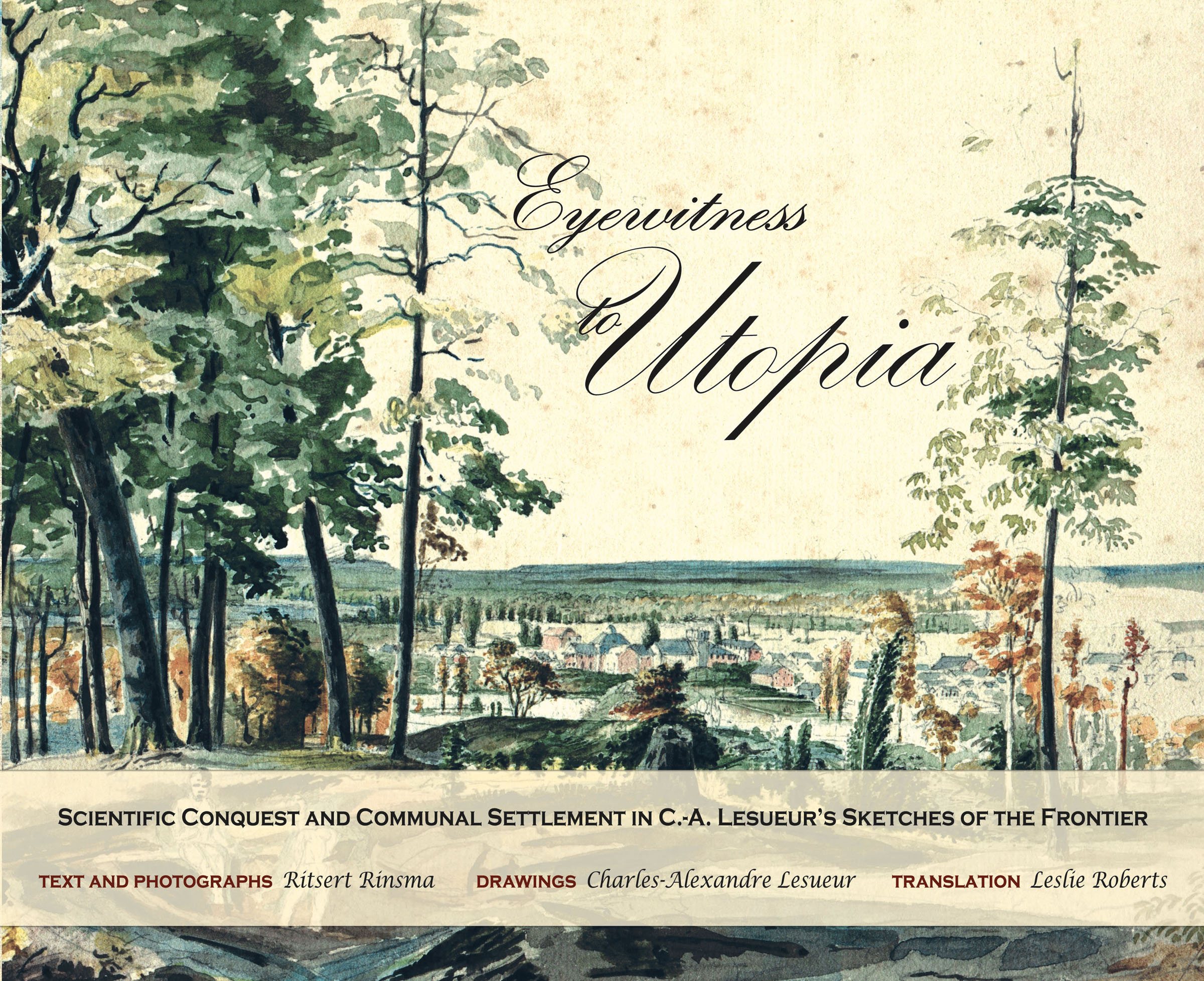 Eyewitness to Utopia book cover by Bauke Ritsert Rinsma and Charles-Alexandre Lesueur