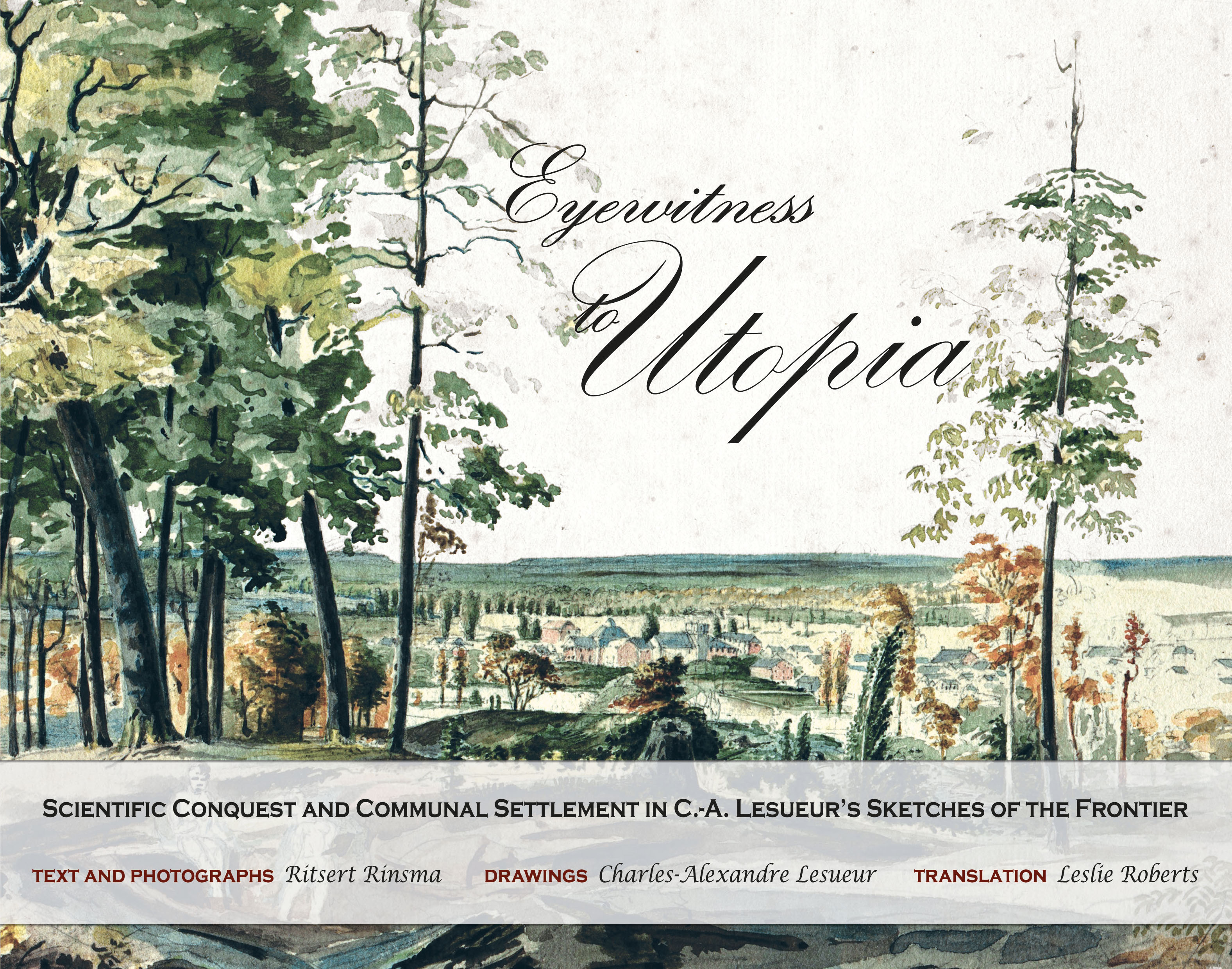 Front cover of the book Eyewitness to Utopia by Bauke Ritsert Rinsma and Charles-Alexandre Lesueur